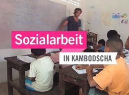 Video Sozialarbeit in Kambodscha/ Projects Abroad Video Sozialarbeit in Kambodscha/ Projects Abroad