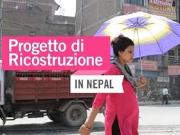 Progetto di ricostruzione in Nepal Progetto di ricostruzione in Nepal